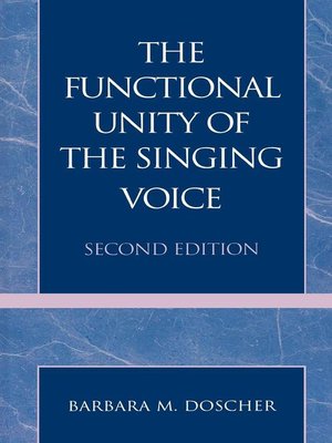cover image of The Functional Unity of the Singing Voice
